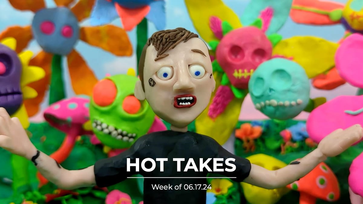 #HotTakes | Week of 06.17.24