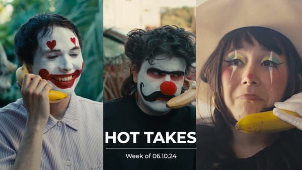 #HotTakes | Week of 06.10.24