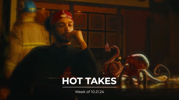 #HotTakes | Week of 10.21.24