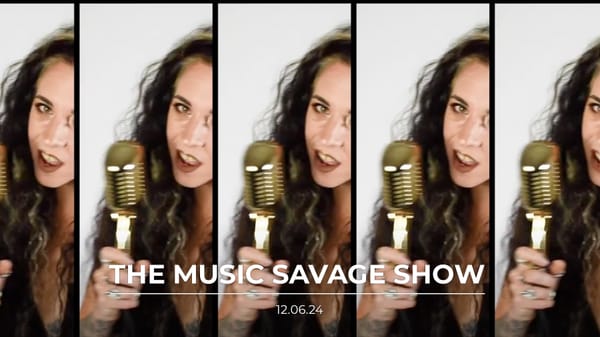 The Music Savage Show | 12.06.2024