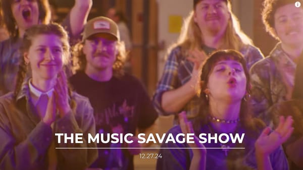 The Music Savage Show | 12.27.2024