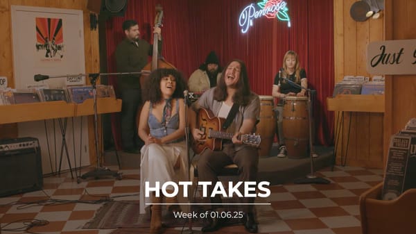 #HotTakes | Week of 01.06.2025