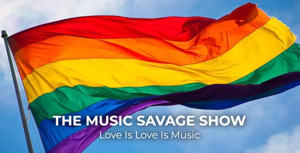 The Music Savage Show | 06.14.2019