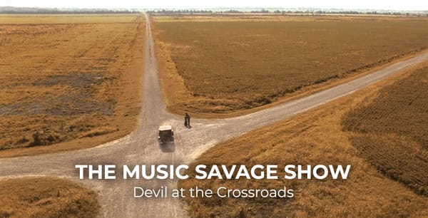 The Music Savage Show | 03.20.20